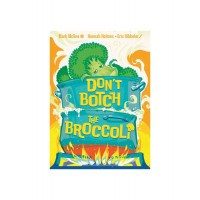 Don't Botch the Broccoli