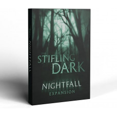 The Stifling Dark: Nightfall Expansion